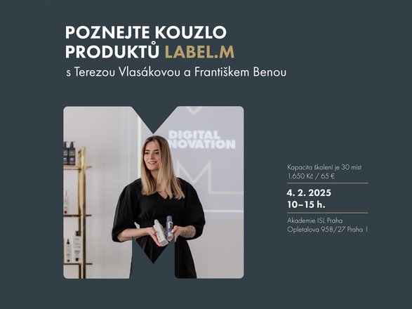 Poznejte kouzlo produktů Label.M s Terezou Vlasákovou a Františkem Benou
